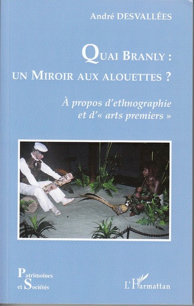 Picture of Quai Branly : un miroir aux alouettes ?