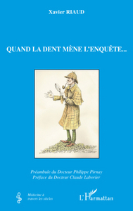 Picture of Quand la dent mène l'enquête...