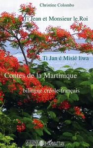 Picture of Ti Jean et Monsieur le Roi / Ti Jan et Misié liwa