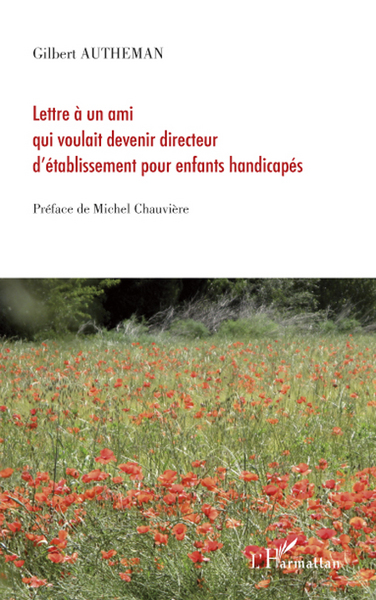 Picture of Lettre à un ami qui voulait devenir directeur d'établissement pour enfants handicapés