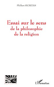 Picture of Essai sur le sens de la philosophie de la religion