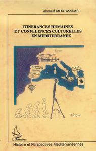 Picture of Itinérances humaines et confluences culturelles en Méditerranée
