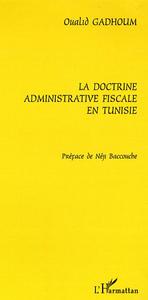 Image de La doctrine administrative fiscale en Tunisie