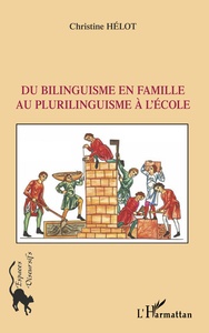 Image de Du bilinguisme en famille au plurilinguisme à l'école