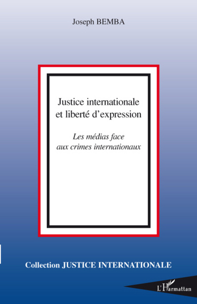 Image de Justice internationale et liberté d'expression