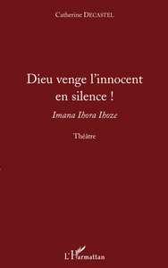 Picture of Dieu venge l'innocent en silence !