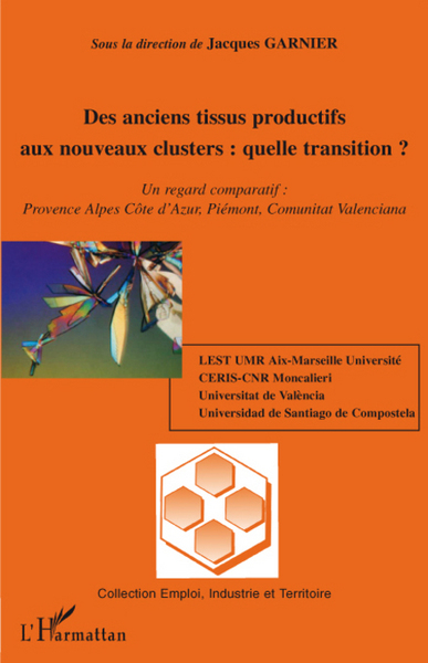 Image de Des anciens tissus productifs aux nouveaux clusters : quelle transition ?