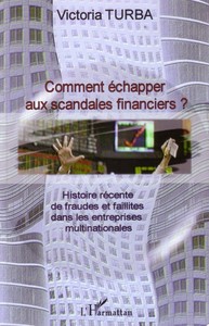 Image de Comment échapper aux scandales financiers ?
