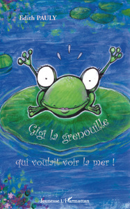 Image de Gigi la grenouille qui voulait voir la mer !