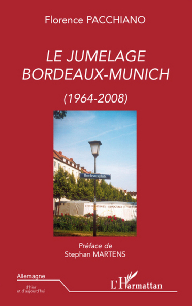 Picture of Le jumelage Bordeaux-Munich (1964-2008)