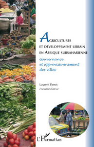 Image de Agricultures et développement urbain en Afrique subsaharienne