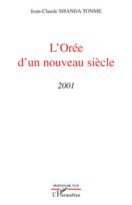 Picture of L'Orée d'un nouveau siècle