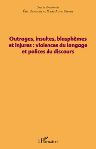 Image de Outrages, insultes, blasphèmes et injures