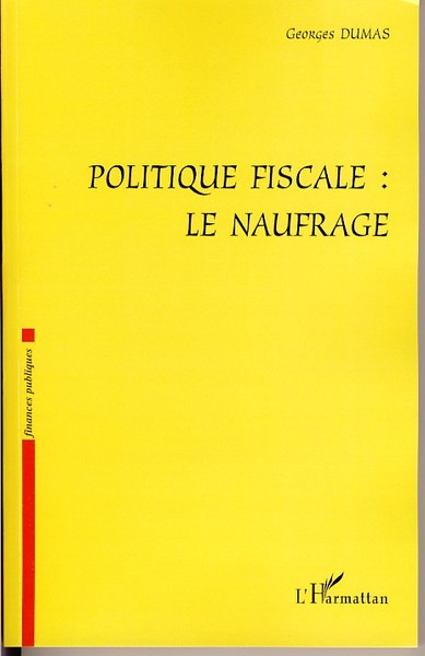 Image de Politique fiscale : le naufrage