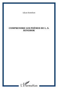 Image de Comprendre les poèmes de L. S. Senghor