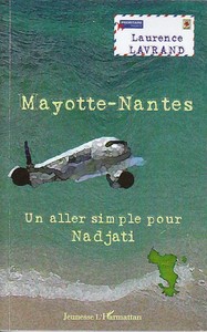 Image de Mayotte-Nantes. Un aller simple pour Nadjati