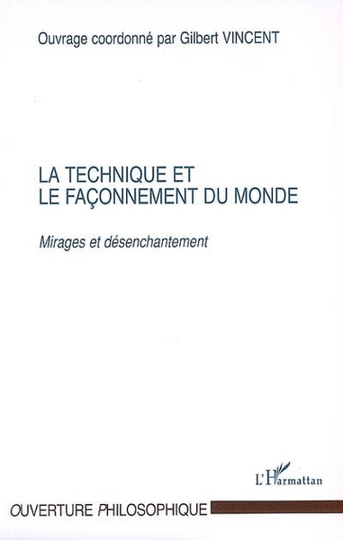 Picture of La technique et le façonnement du monde