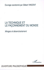 Picture of La technique et le façonnement du monde