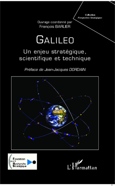 Image de Galileo, un enjeu stratégique, scientifique et technique