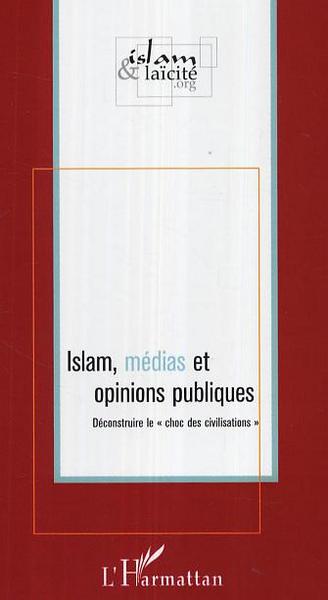 Image de Islam, médias et opinions publiques