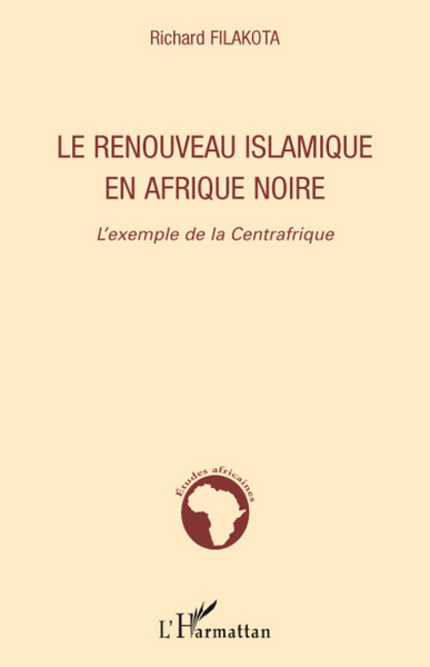 Image de Le renouveau islamique en Afrique noire
