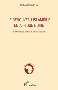 Image de Le renouveau islamique en Afrique noire