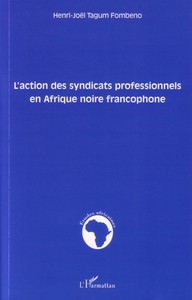 Picture of L'action des syndicats professionnels en Afrique noire francophone