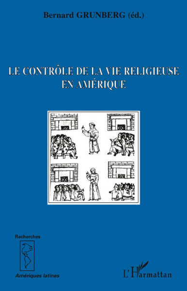 Picture of Le contrôle de la vie religieuse en Amérique
