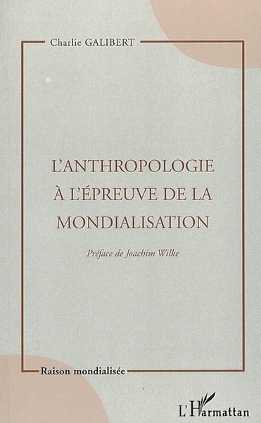 Picture of L'Anthropologie à l'épreuve de la mondialisation