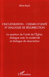 Picture of L'inculturation : chemin d'unité et dialogue de résurrection