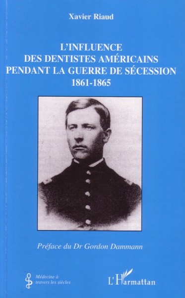 Picture of L'influence des dentistes américains pendant la guerre de sécession