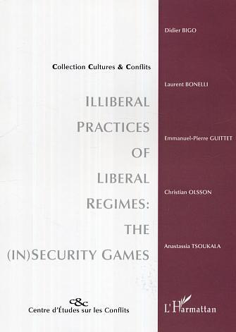 Image de Illiberal practices of liberal regimes: the (in)security games