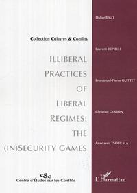 Image de Illiberal practices of liberal regimes: the (in)security games