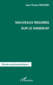 Image de Nouveaux regards sur le handicap
