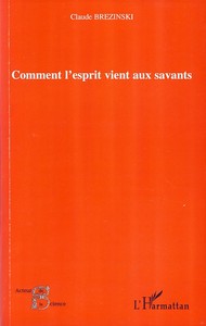 Picture of Comment l'esprit vient aux savants