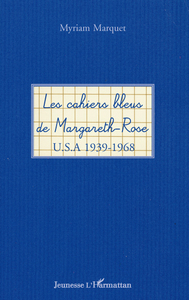 Image de Les cahiers bleus de Margareth-Rose