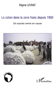 Picture of Le coton dans la zone franc depuis 1950