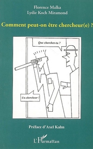 Picture of Comment peut-on être chercheur(e) ?