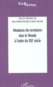 Picture of Mutations des territoires dans le Monde à l'aube du XXIe siècle