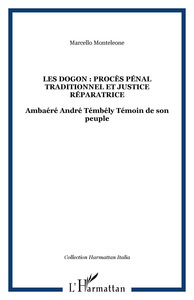 Picture of Les Dogon : procès pénal traditionnel et justice réparatrice