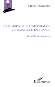 Image de Les femmes dans l'immigration vietnamienne en France