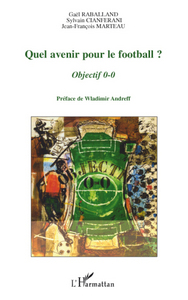 Image de Quel avenir pour le football?