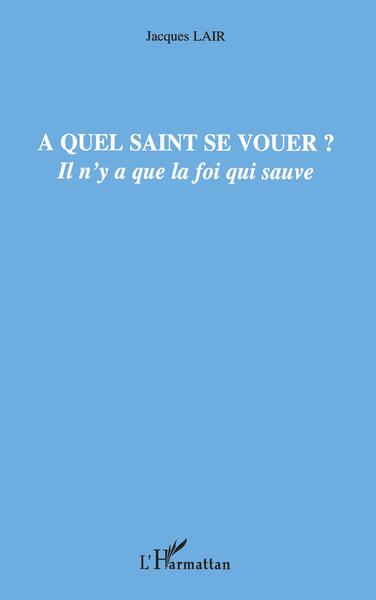 Picture of A quel saint se vouer ?