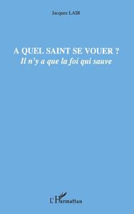 Picture of A quel saint se vouer ?