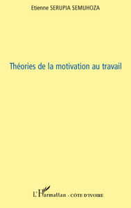 Image de Théories de la motivation au travail
