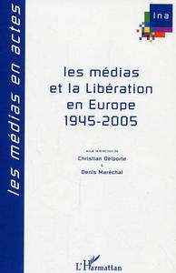 Image de Les médias et la Libération en Europe