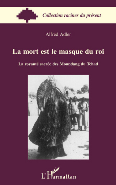 Picture of La mort est le masque du roi