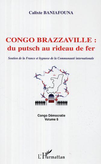 Image de Congo-Brazzaville : du putsch au rideau de fer