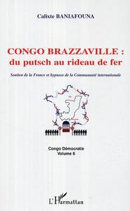 Image de Congo-Brazzaville : du putsch au rideau de fer