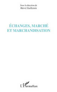 Image de Echanges, marché et marchandisation